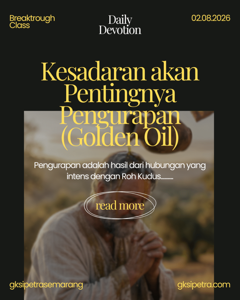 Kesadaran akan Pentingnya Pengurapan (Golden Oil)